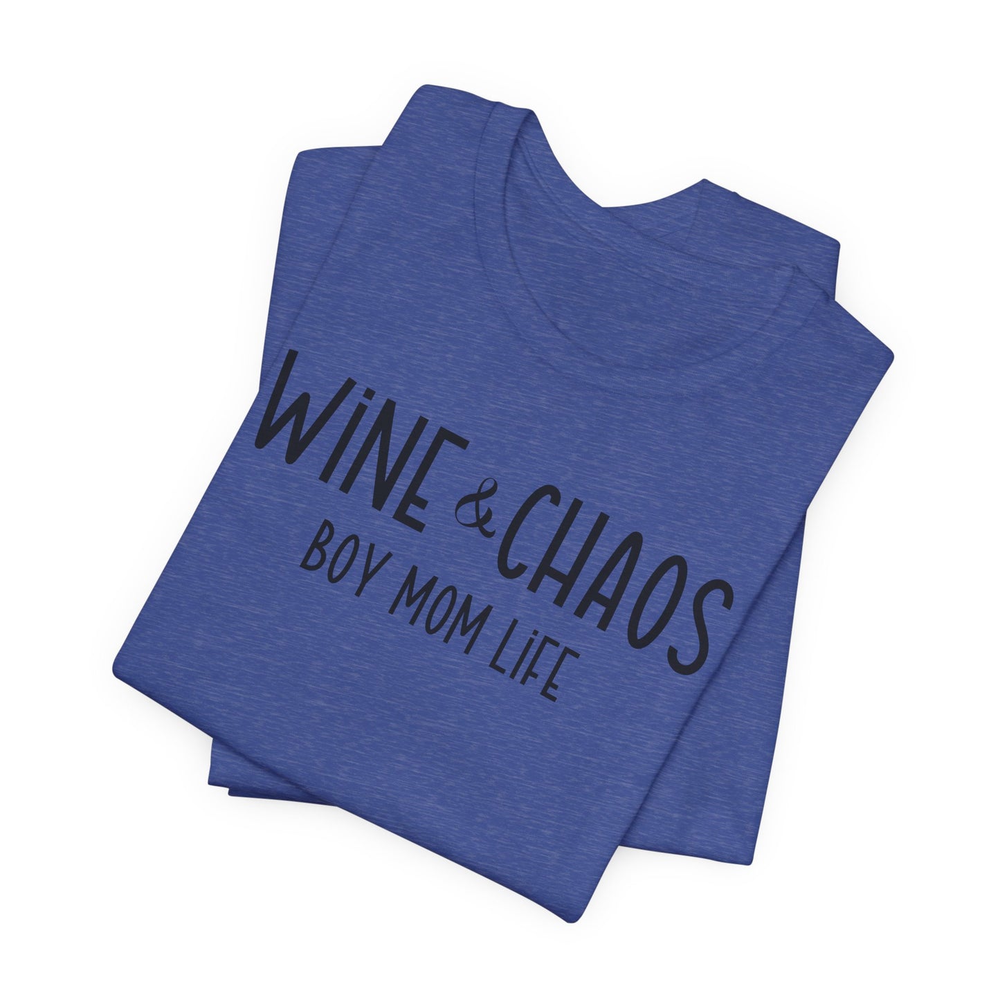 Wine and Chaos T-Shirt