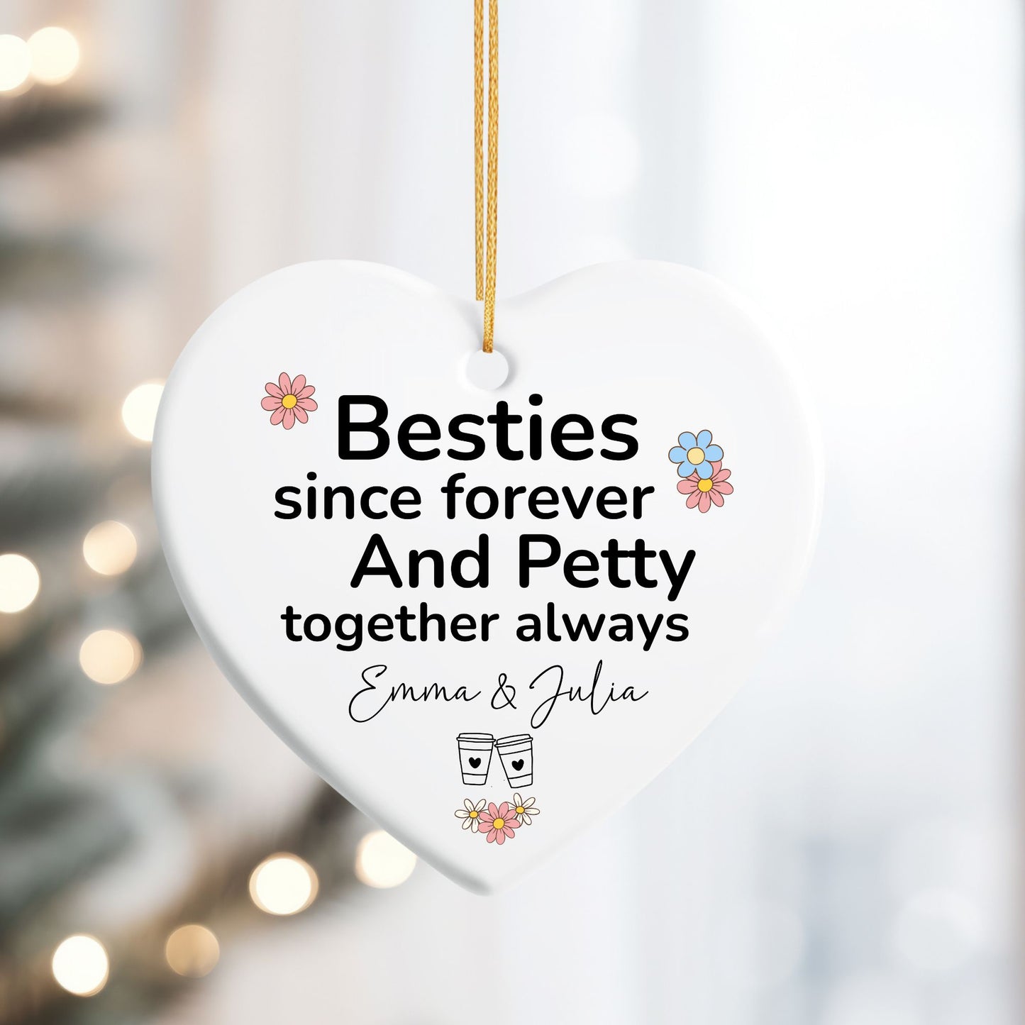 Besties Since Forever Ceramic Ornament