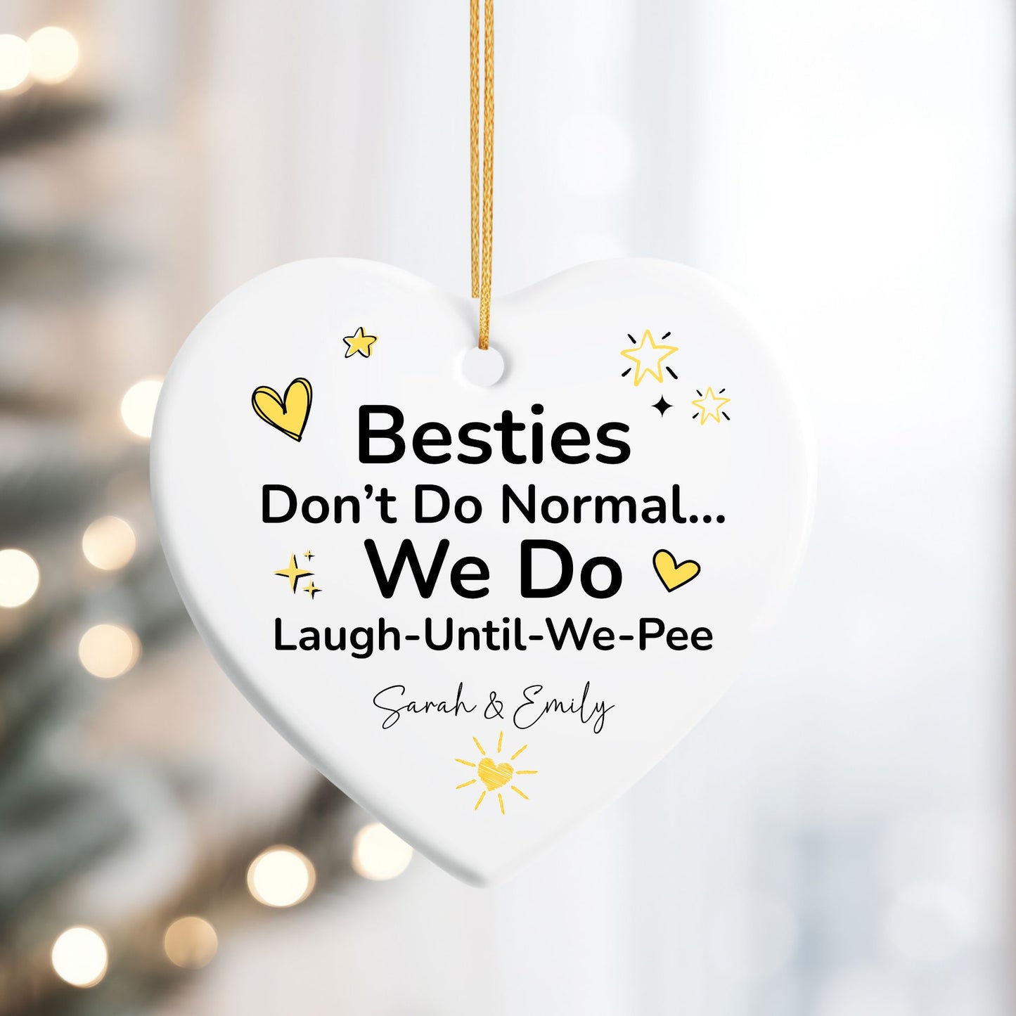Besties Are Not Normal Ceramic Ornament