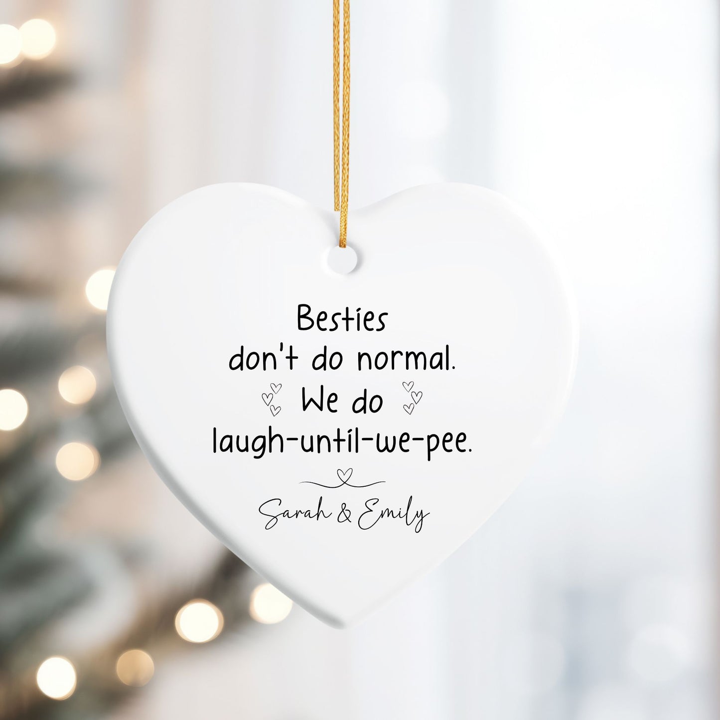 Besties Don't Do Normal Ceramic Ornament