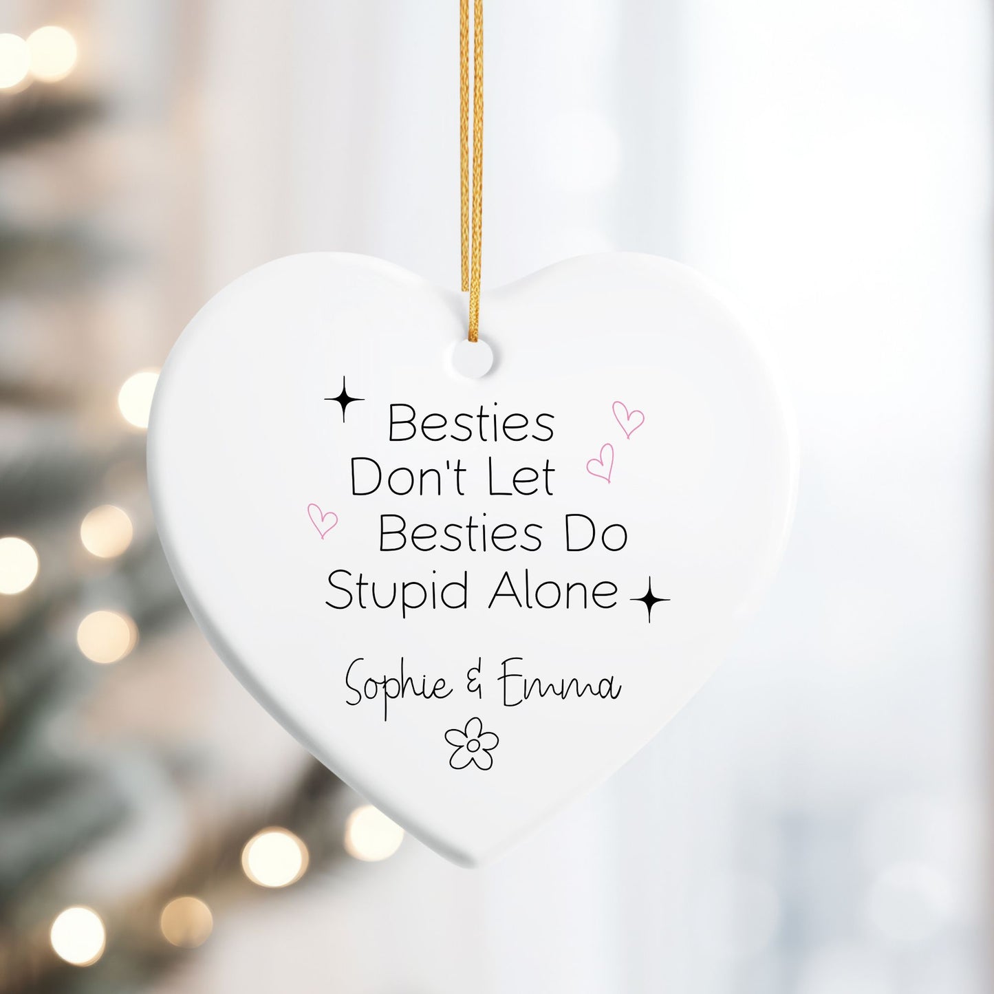 Stupid Together Best Friend Ceramic Ornament