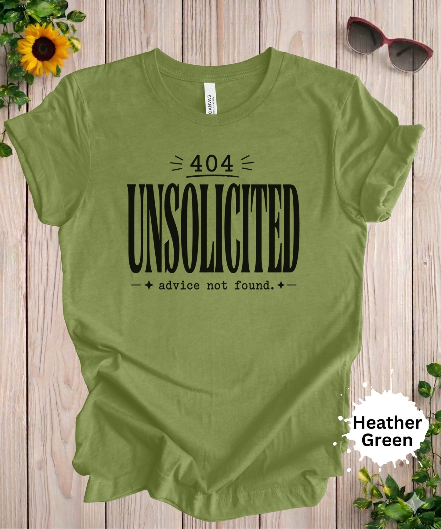 Unsolicited Advice Not Found T-Shirt