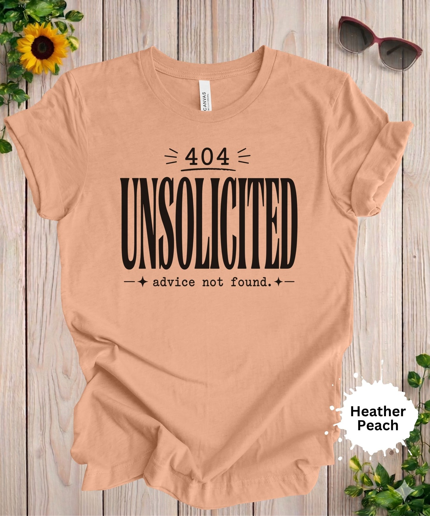 Unsolicited Advice Not Found T-Shirt