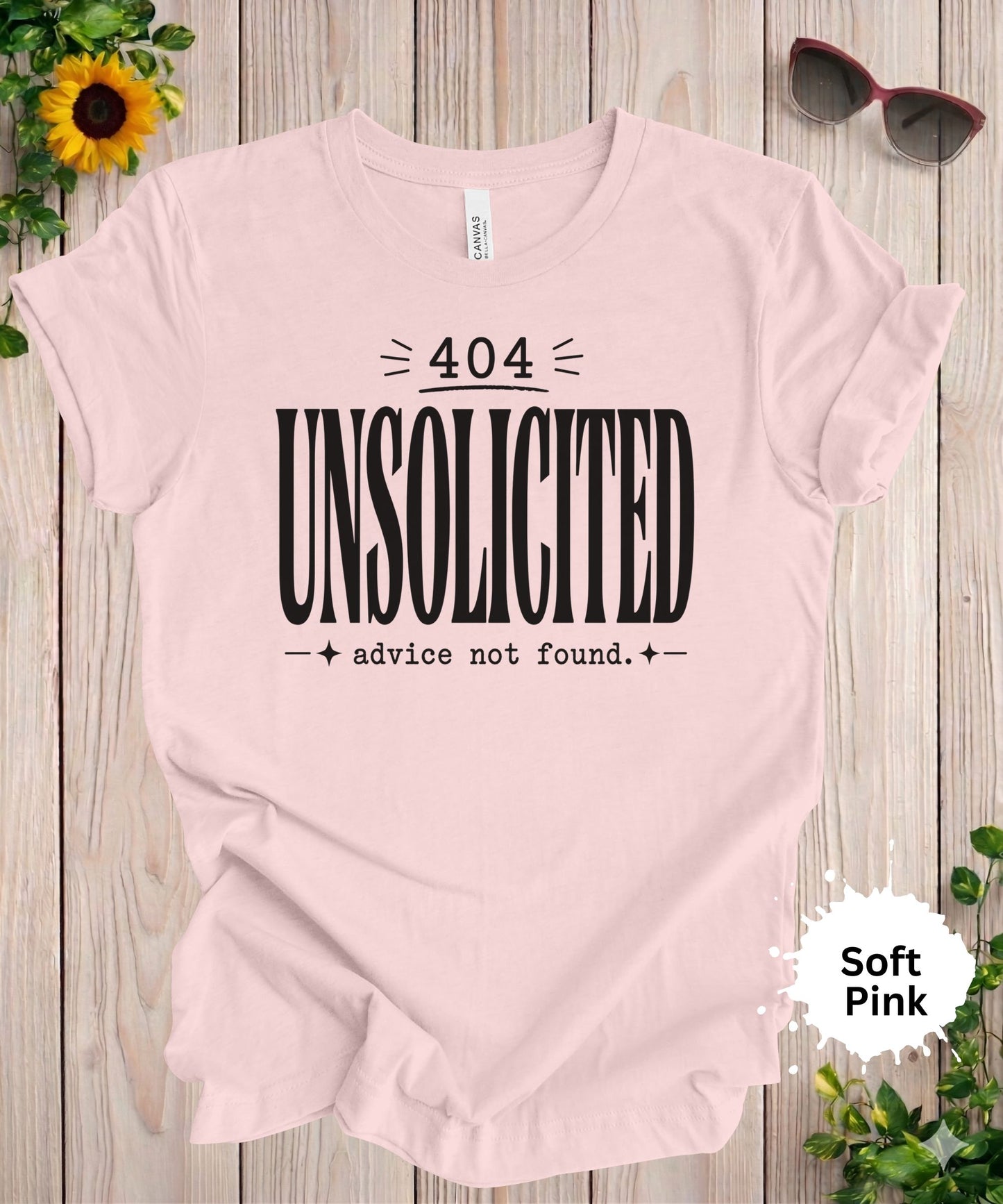 Unsolicited Advice Not Found T-Shirt