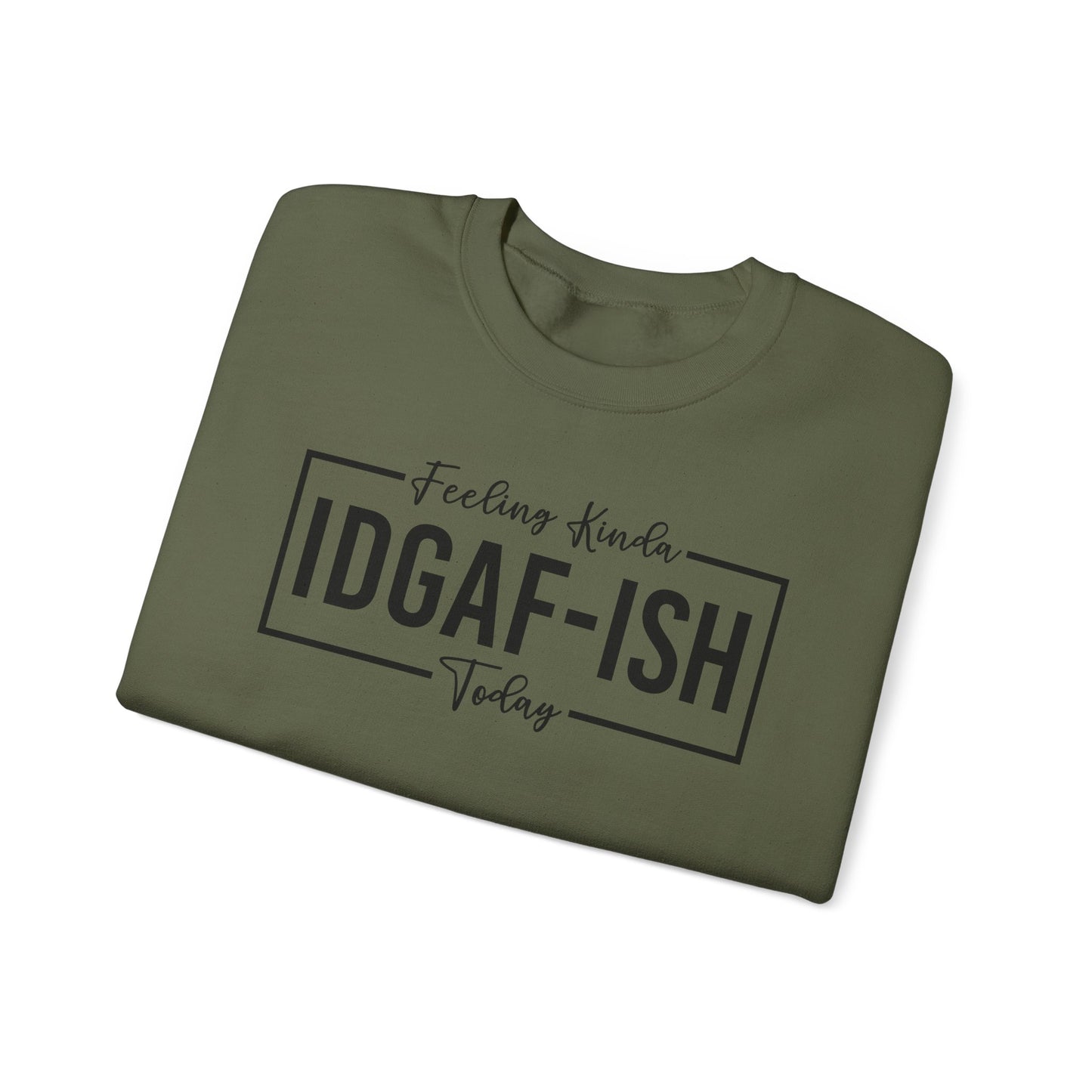 Feeling Kinda IDGAFish Today Crewneck Sweatshirt