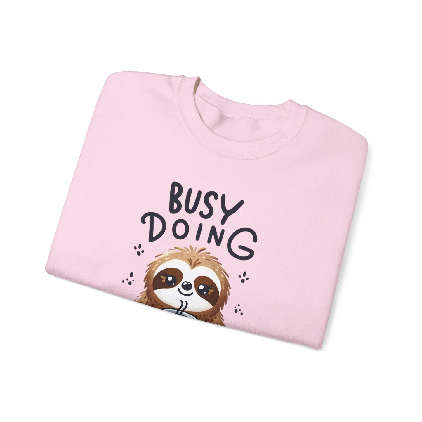 Too Busy To Care Crewneck Sweatshirt