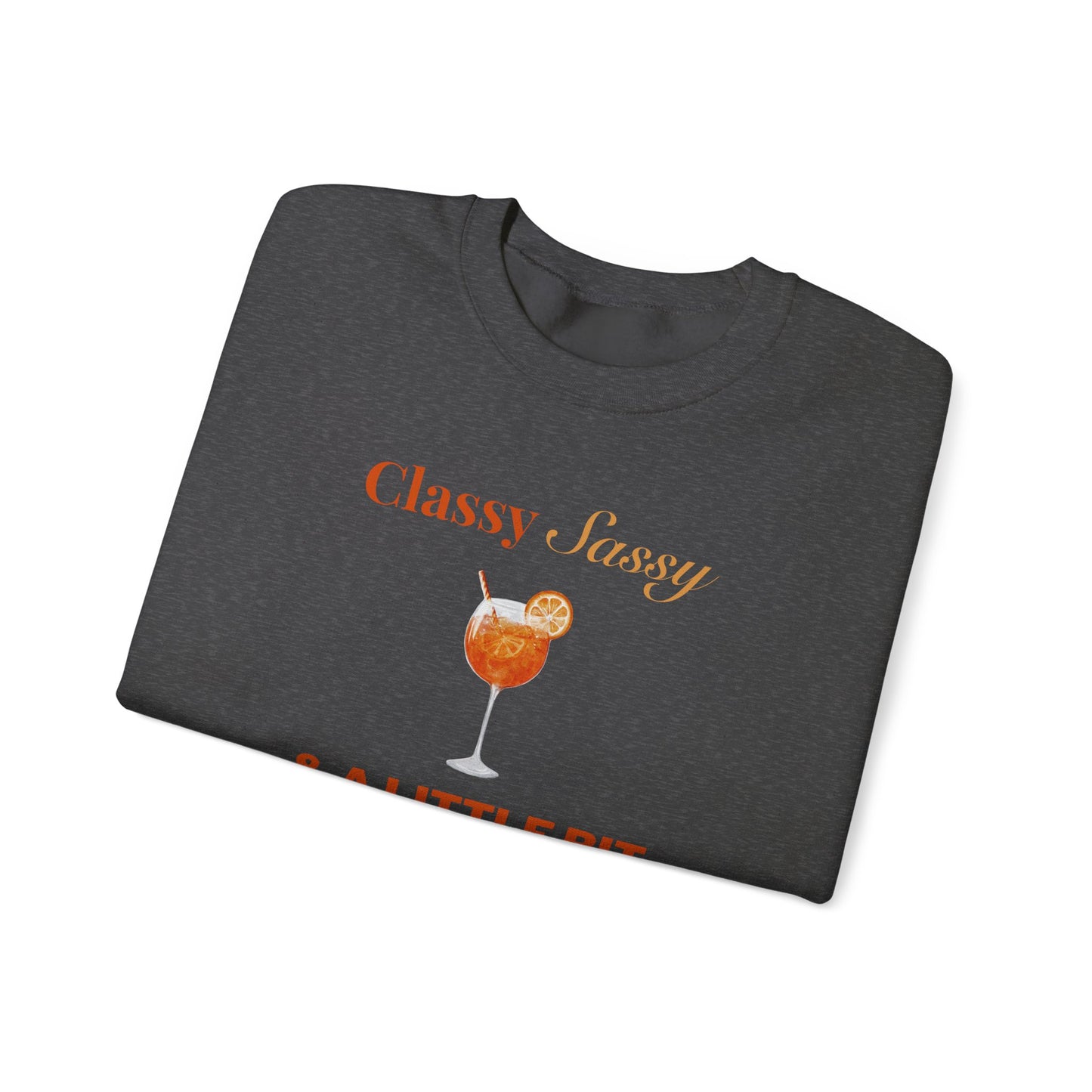 Classy Sassy and Spritzy Crewneck Sweatshirt