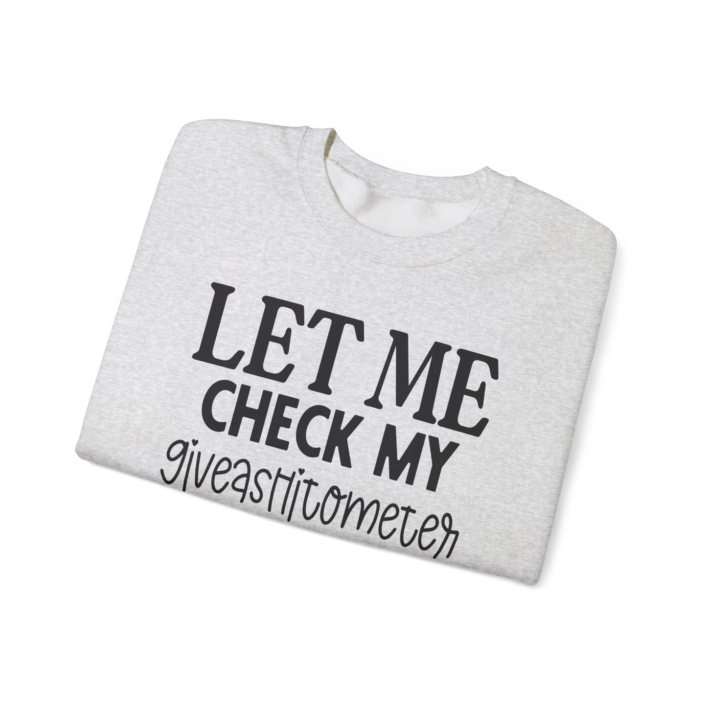 Giveashitometer Crewneck Sweatshirt