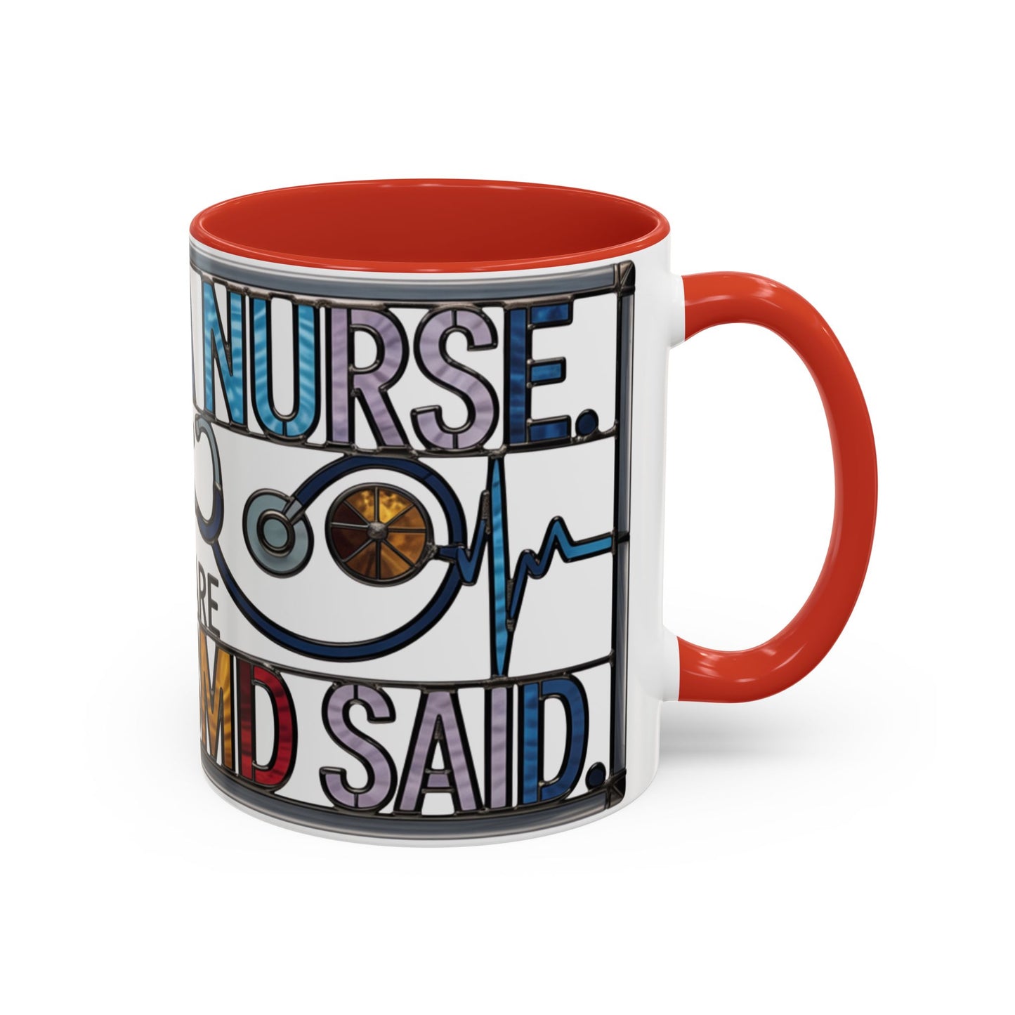 Funny Nurse Statement Coffee Mug