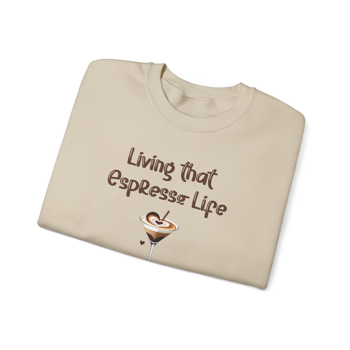 Living that Espresso Life Crewneck Sweatshirt