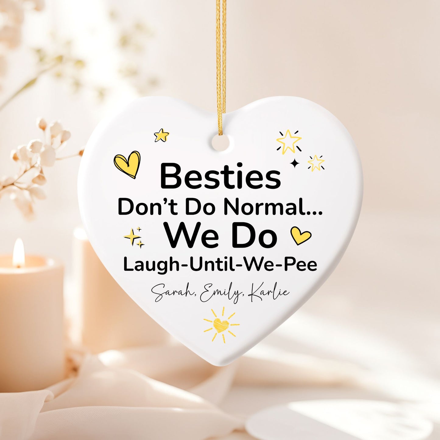 Besties Are Not Normal Ceramic Ornament