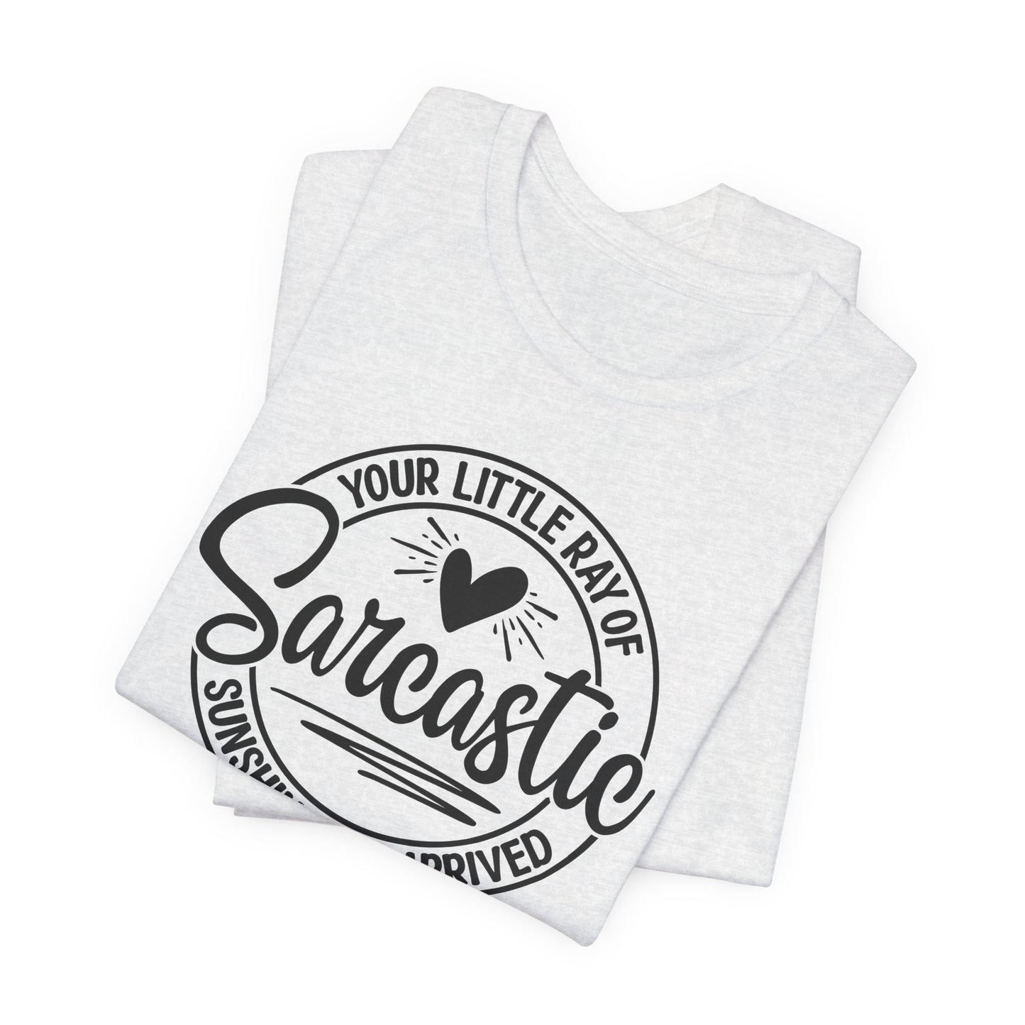 Sarcastic Sunshine T-Shirt