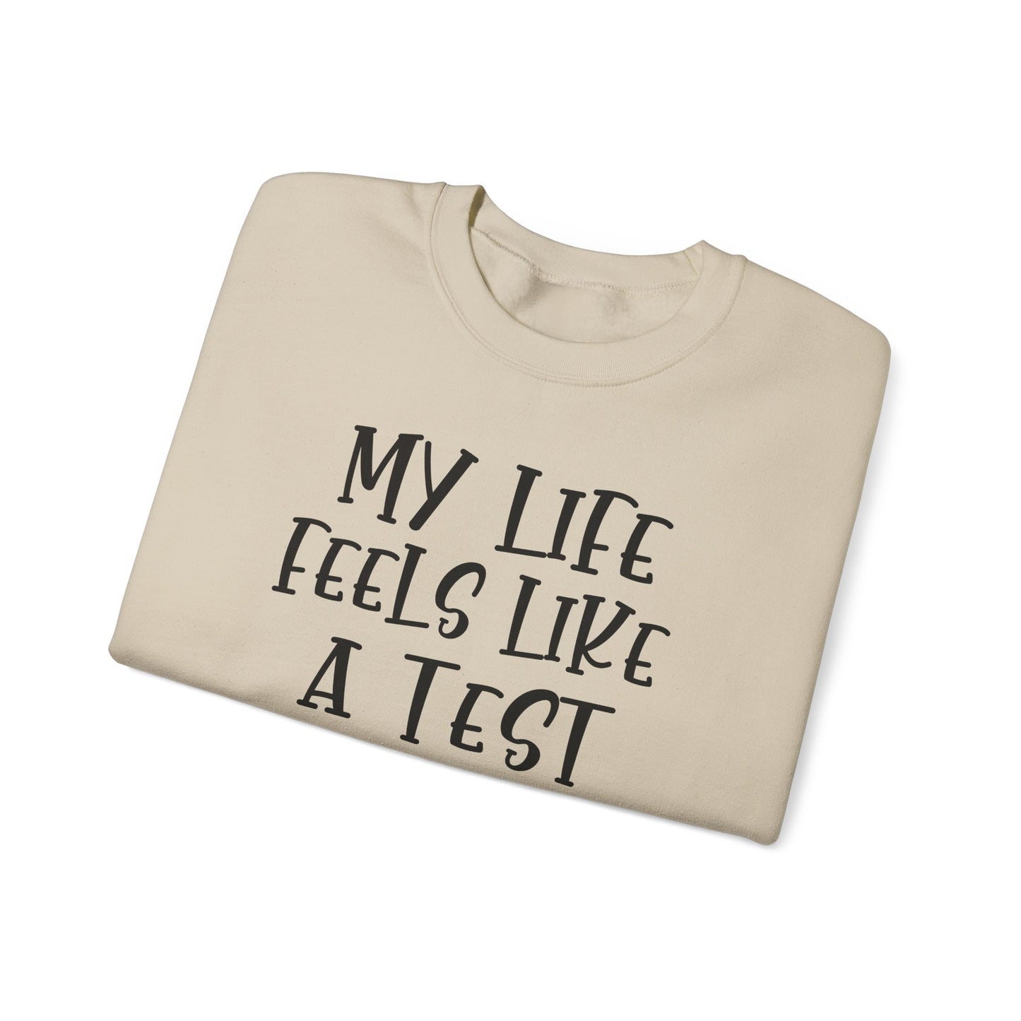 Failed Life Test Crewneck Sweatshirt