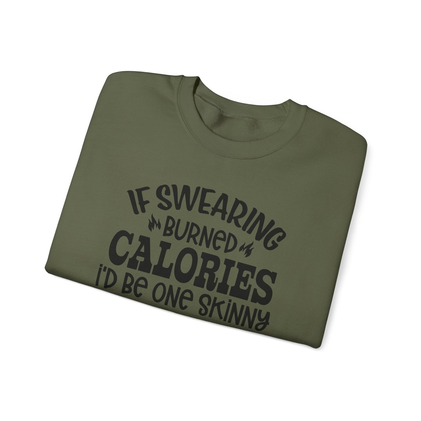 Swearing Burns Calories Crewneck Sweatshirt