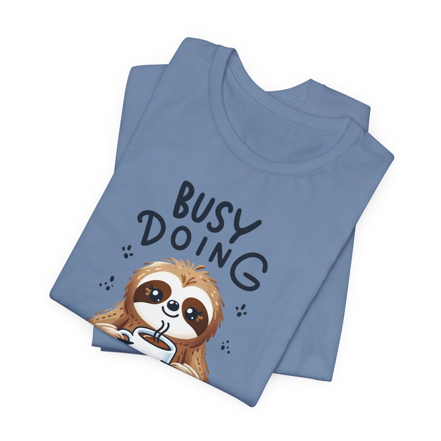 Busy Doing Nothing T-Shirt