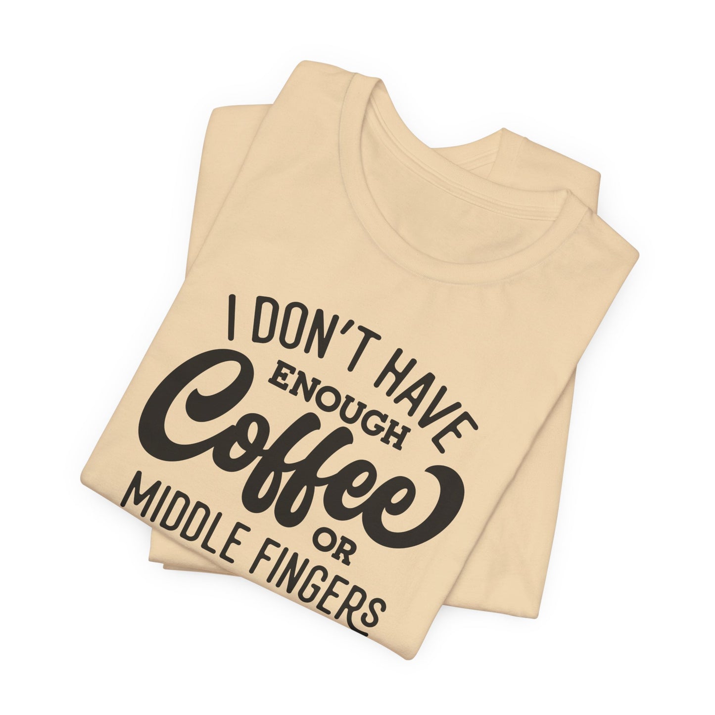 Caffeine and Comebacks T-Shirt