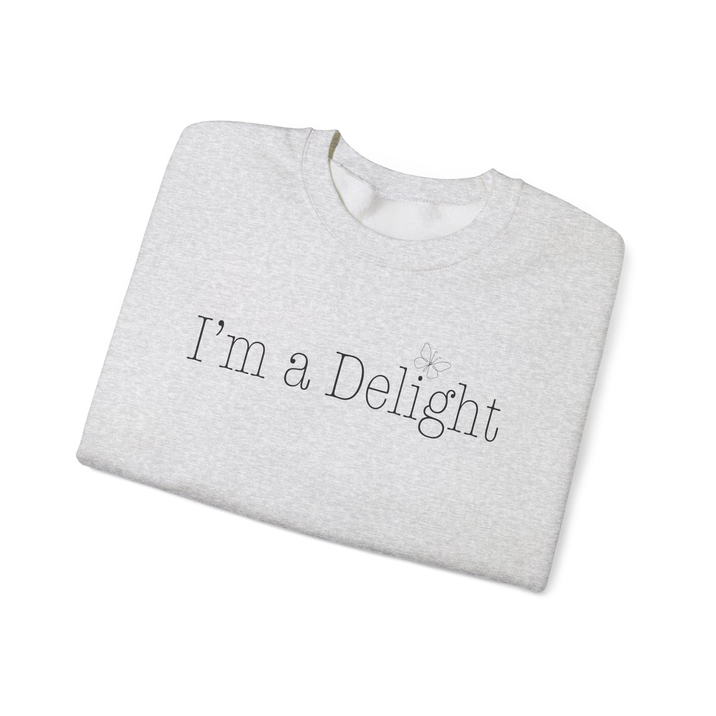 Im a Delight Crewneck Sweatshirt