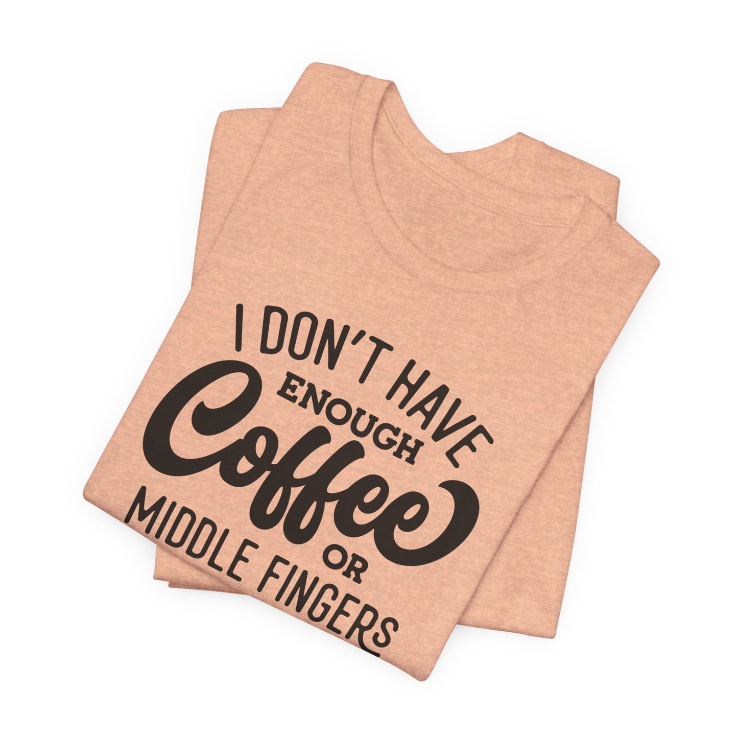 Caffeine and Comebacks T-Shirt