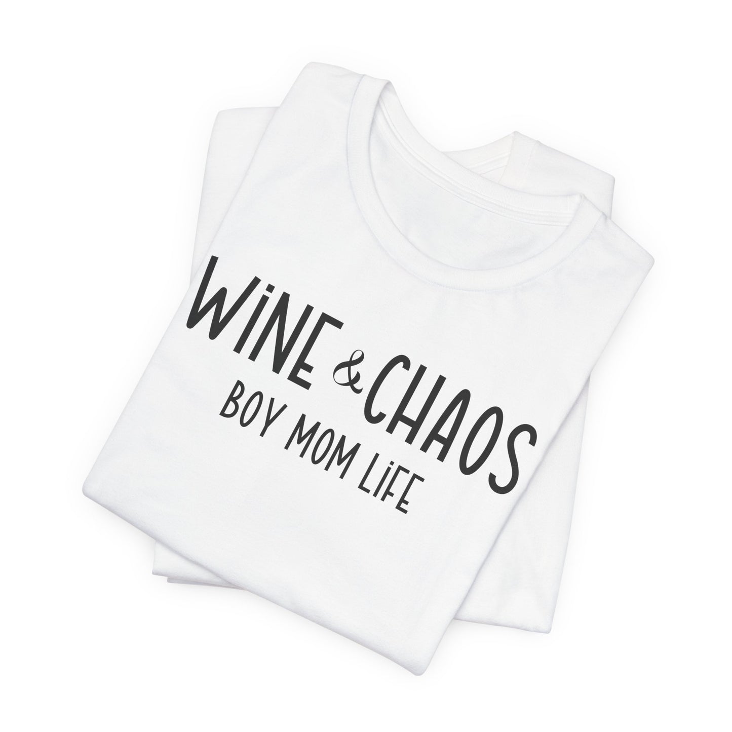 Wine and Chaos T-Shirt