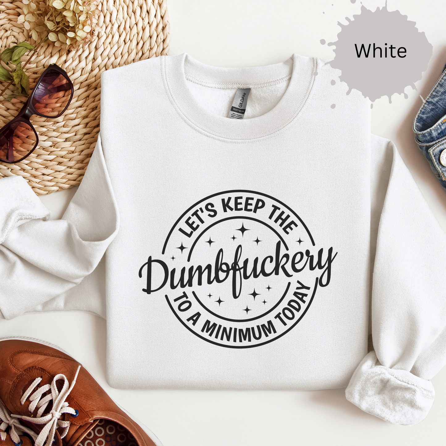 Dumbfuckery Free Zone Crewneck Sweatshirt