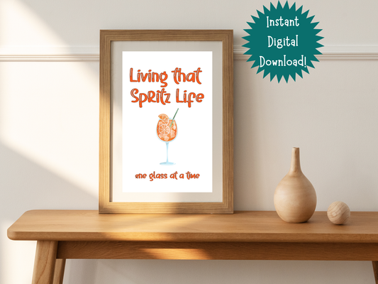 Living That Spritz Life, One Glass at a Time Digital Download