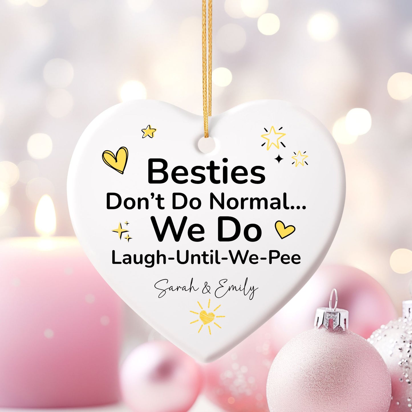 Besties Are Not Normal Ceramic Ornament