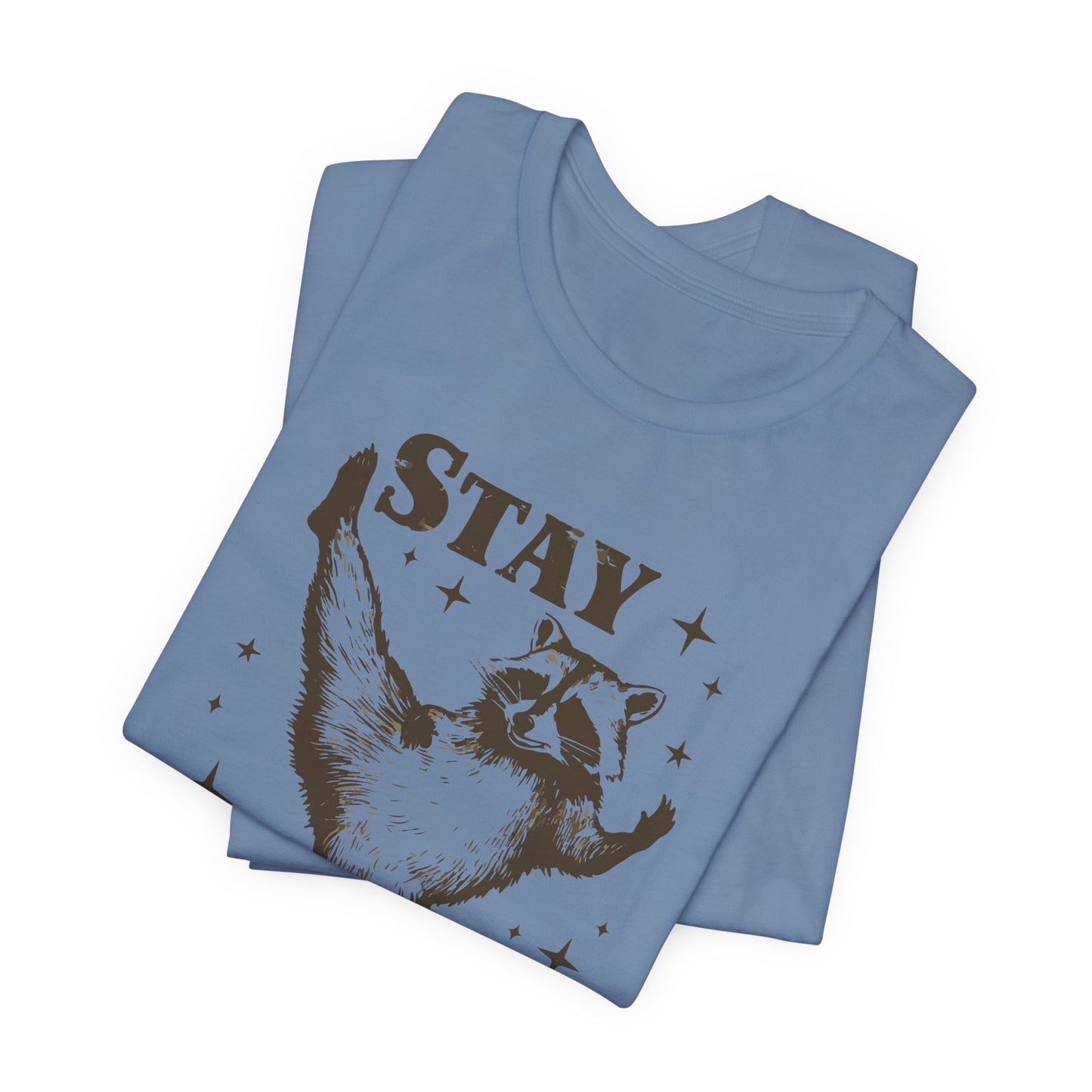 Stay Trashy Dancing Racoon T-Shirt