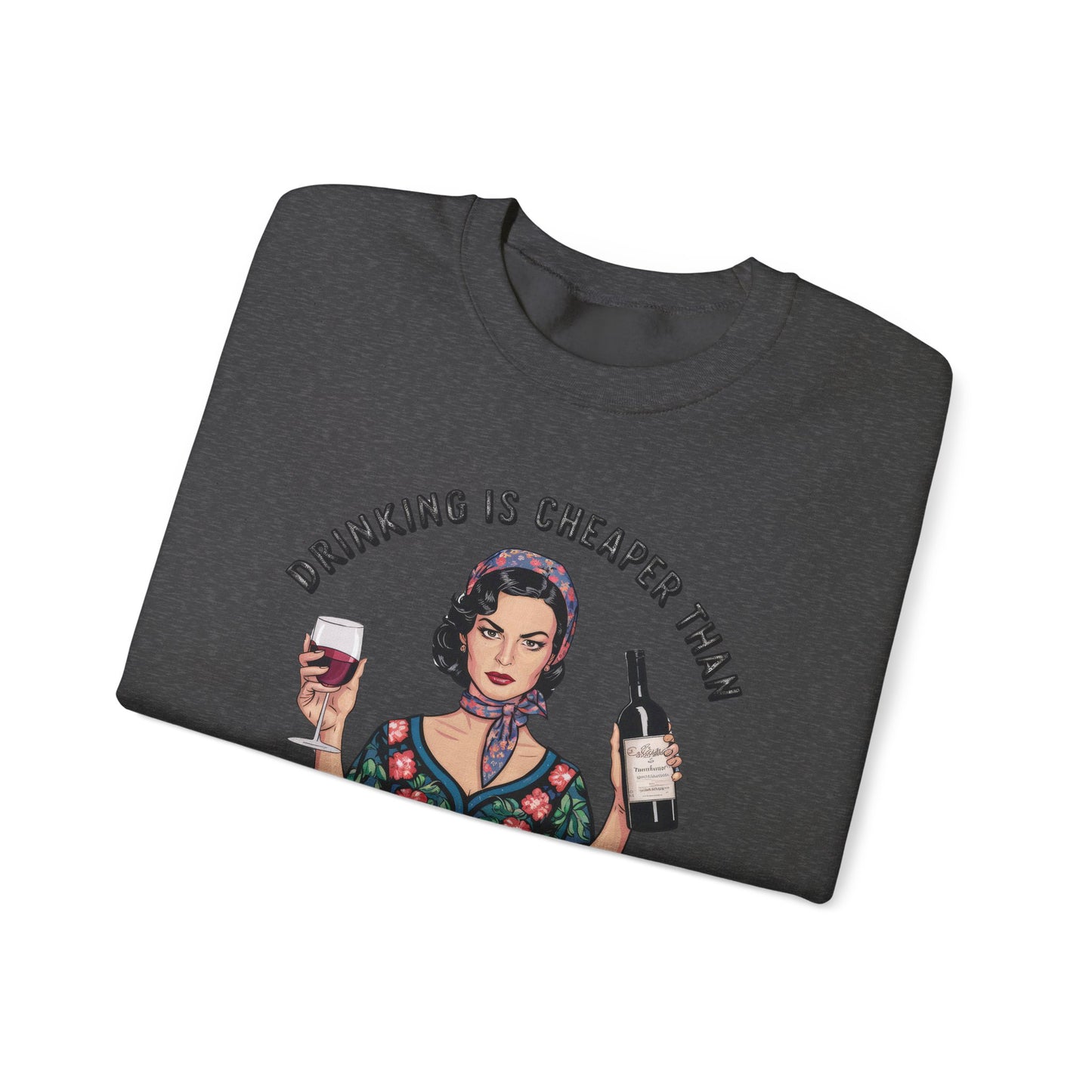 Wine Over Whining Crewneck Sweatshirt