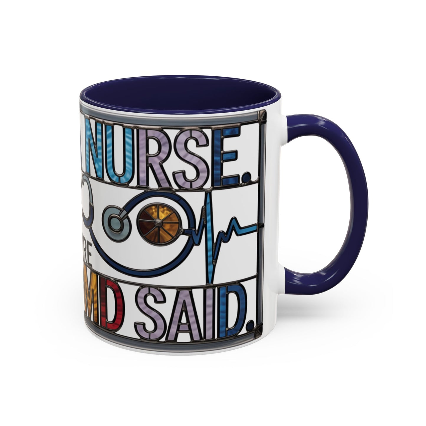Funny Nurse Statement Coffee Mug
