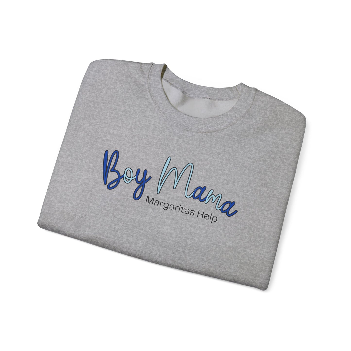Boy Mama Margaritas Help Sweatshirt