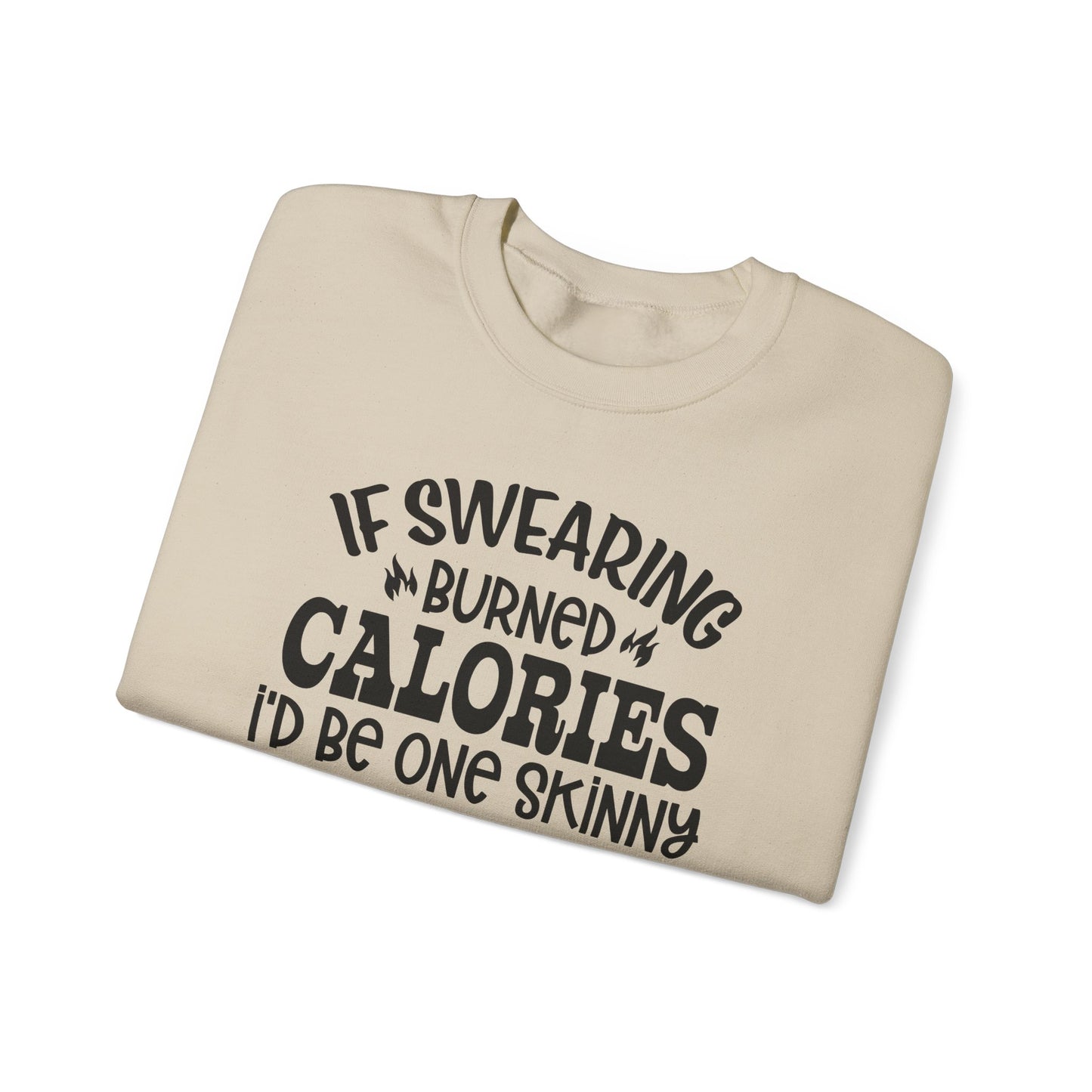 Swearing Burns Calories Crewneck Sweatshirt