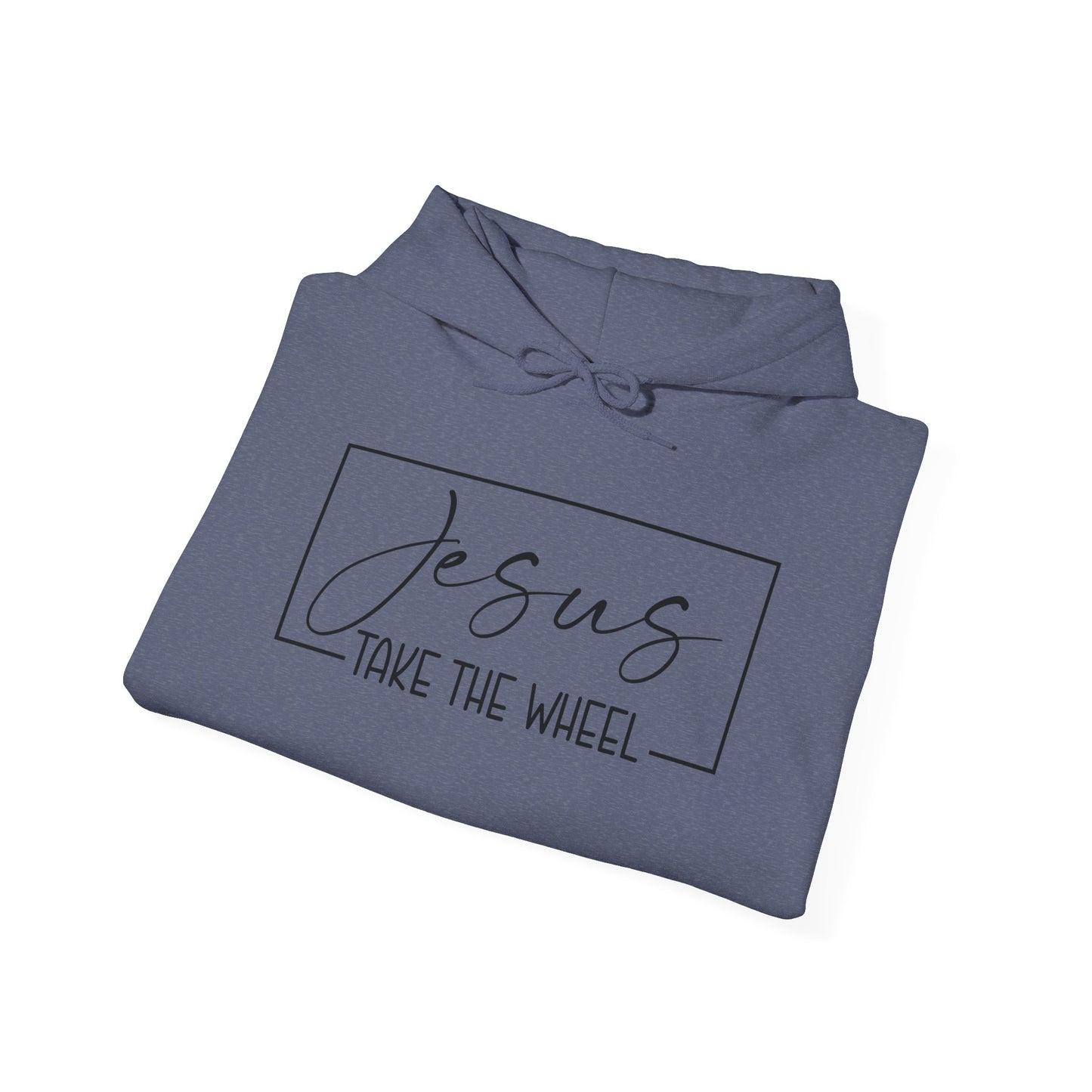 Jesus Take the Wheel Hooded Sweatshirt