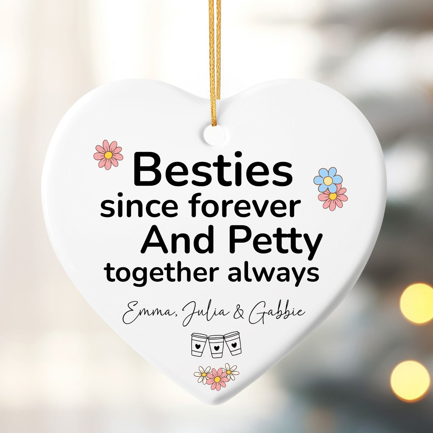Besties Since Forever Ceramic Ornament