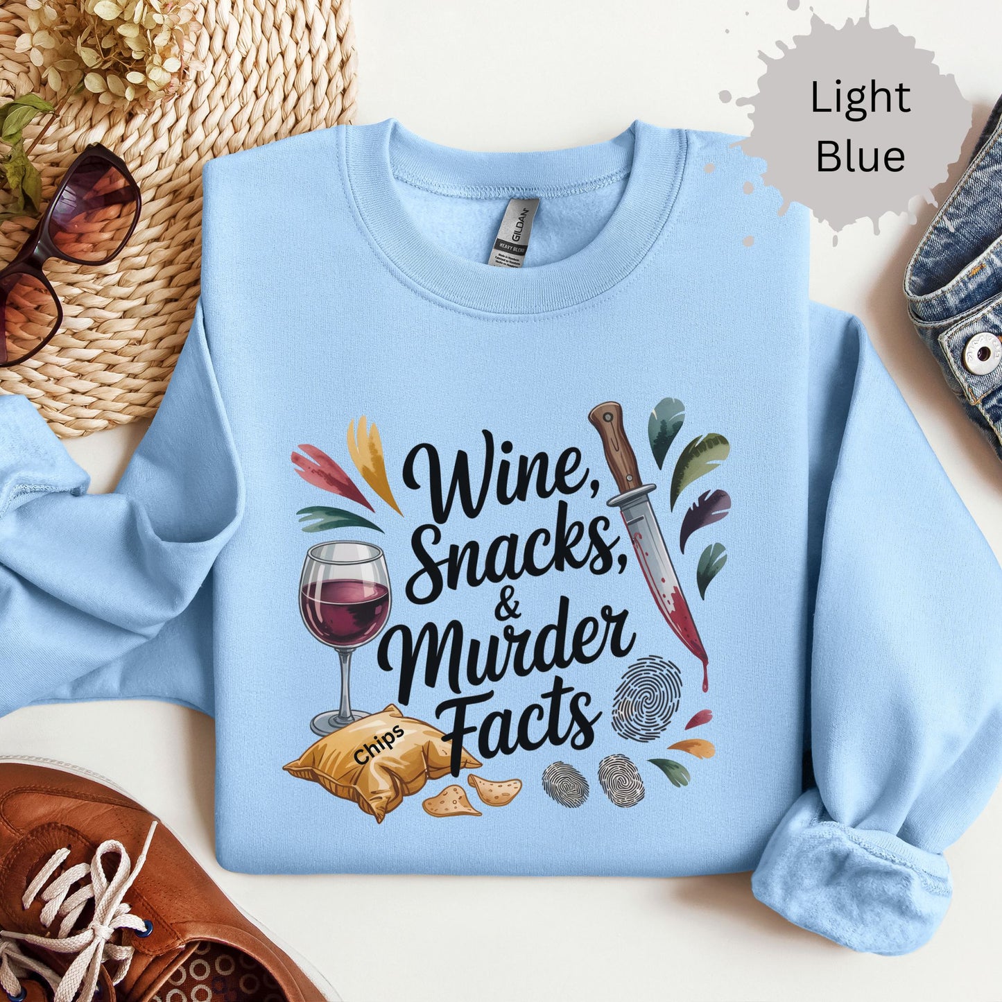 Wine Snacks and Murder Facts Sweatshirt