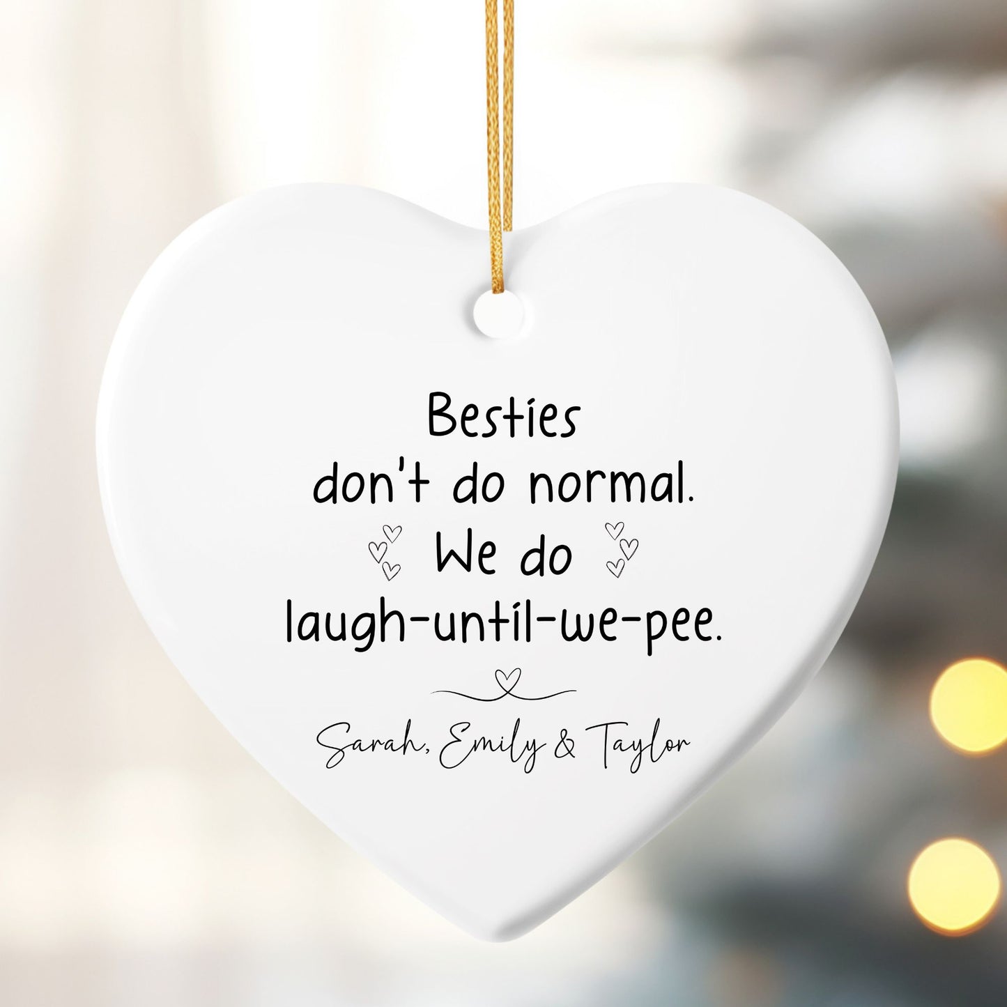 Besties Don't Do Normal Ceramic Ornament