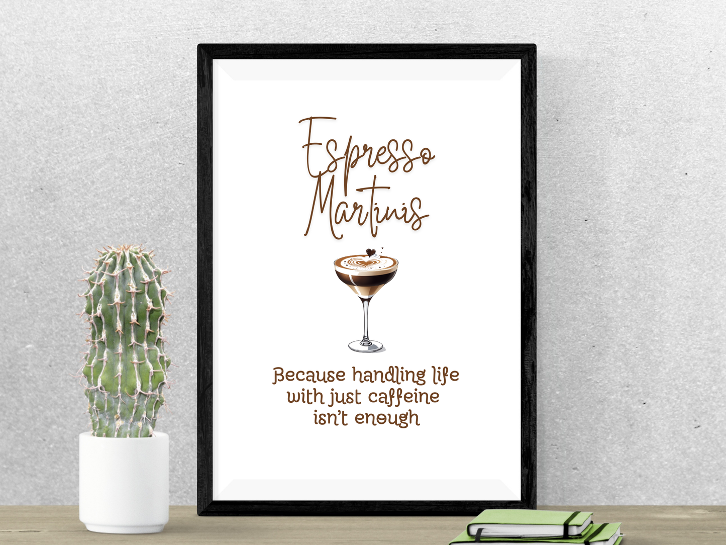 Espresso Martinis Because Handling Life with Just Caffiene Isnt Enough - Digital Download