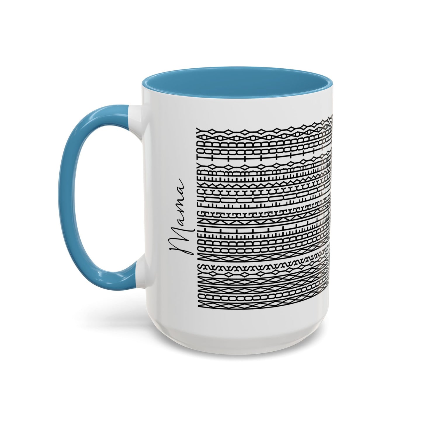 Mommy Modeling F**kery Today – Hidden Message Mug (Colorful Text)