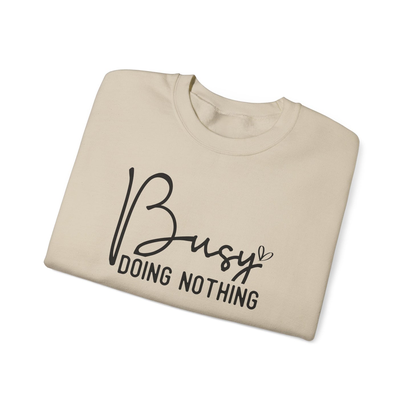 Busy Doing Nothing Crewneck Sweatshirt