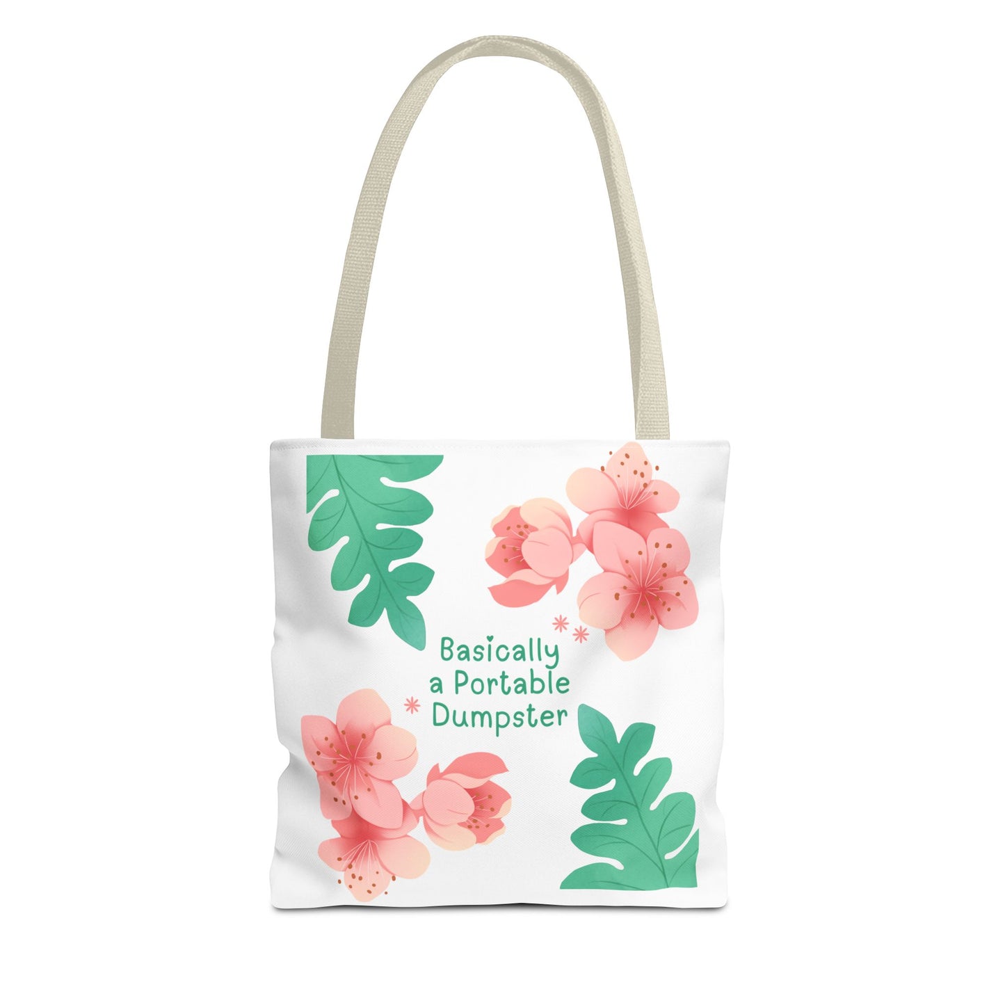 Basically a Portable Dumpster Floral Tote Bag