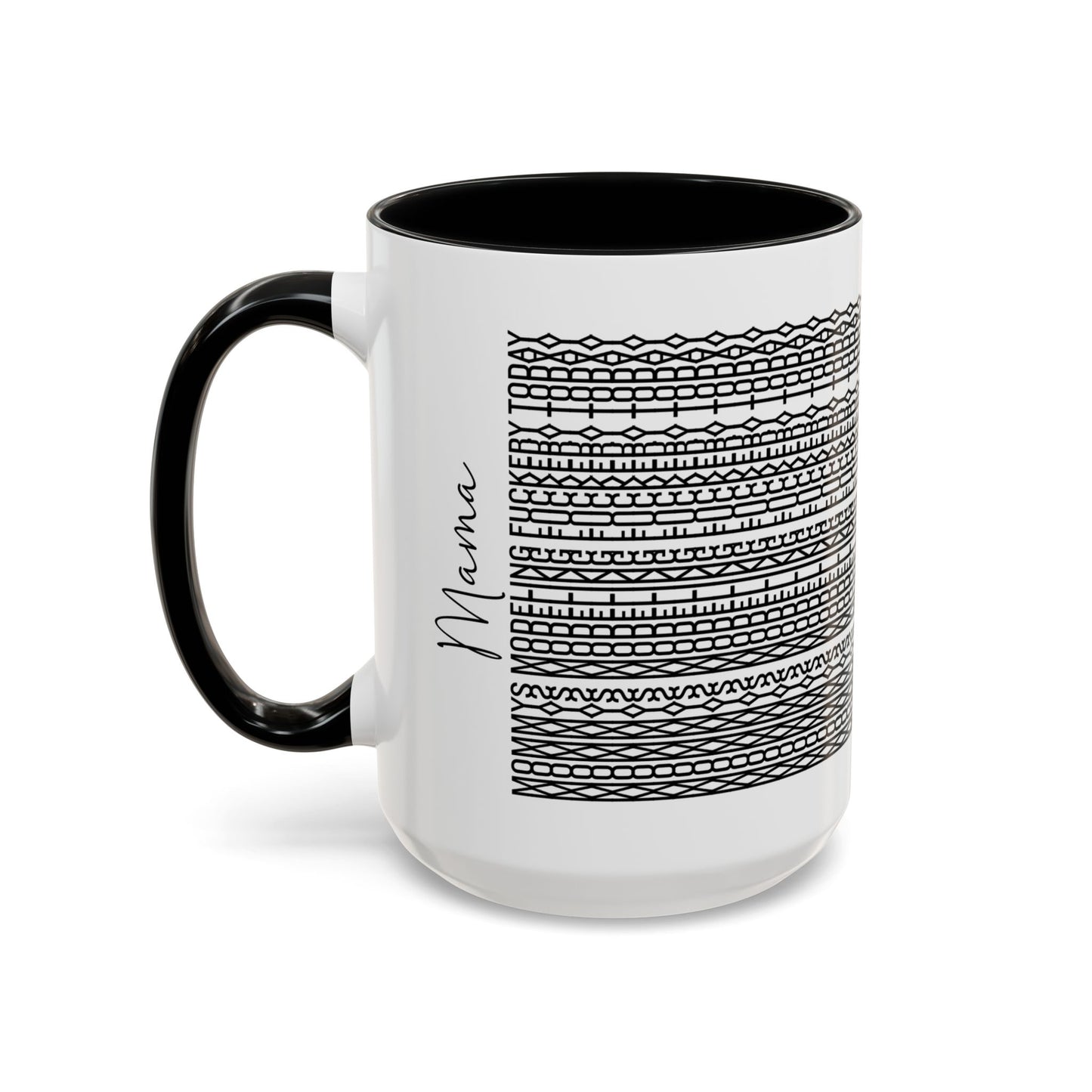 Mommy Modeling F**kery Today – Hidden Message Mug (Colorful Text)