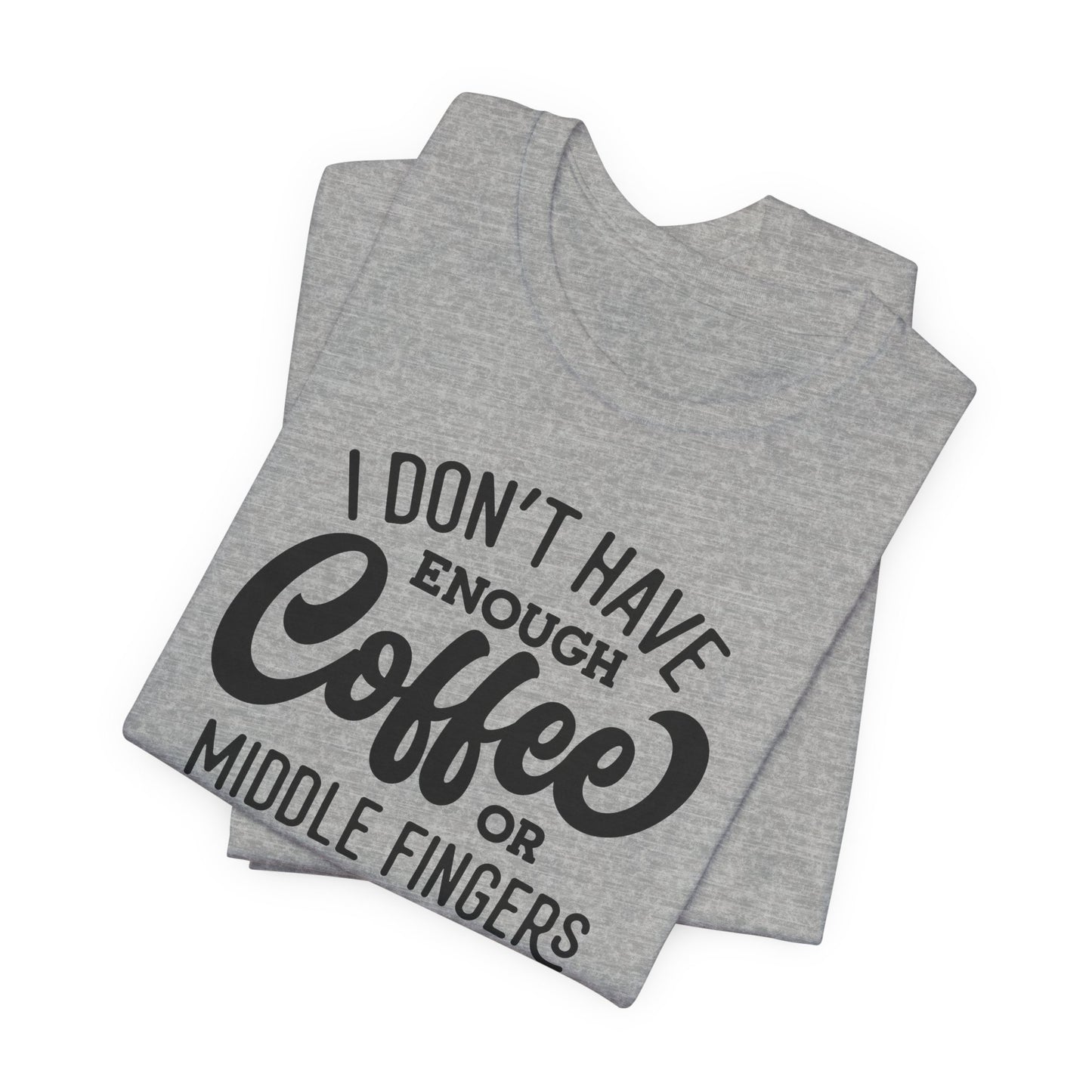 Caffeine and Comebacks T-Shirt