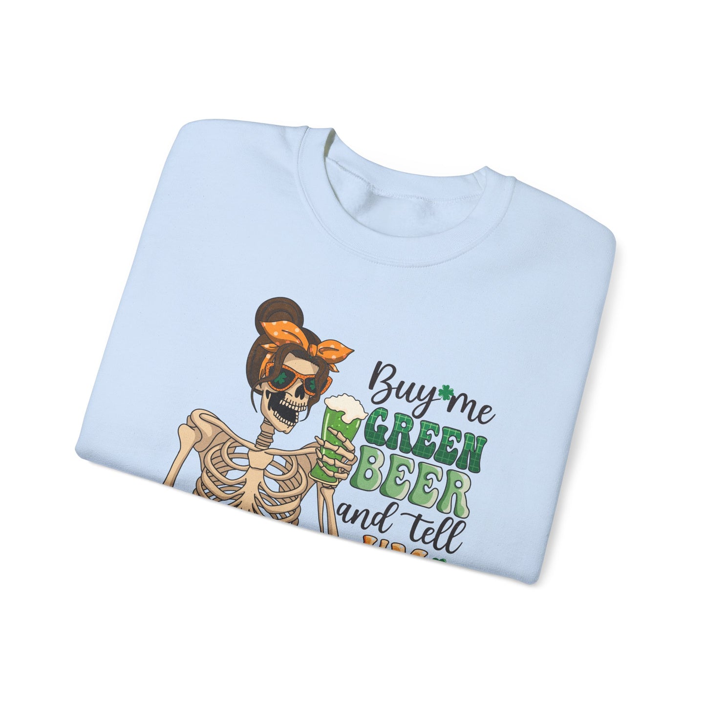 Buy Me Green Beer Crewneck Sweatshirt