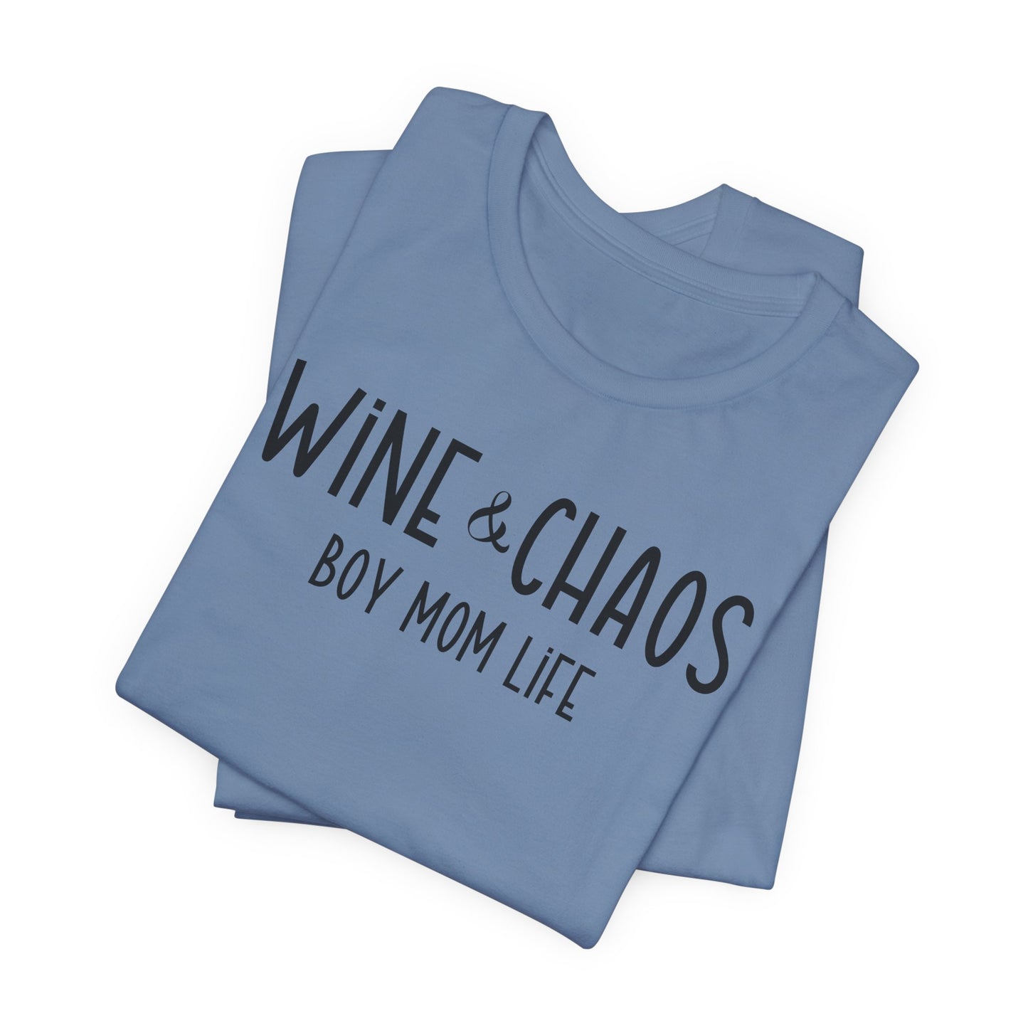 Wine and Chaos T-Shirt