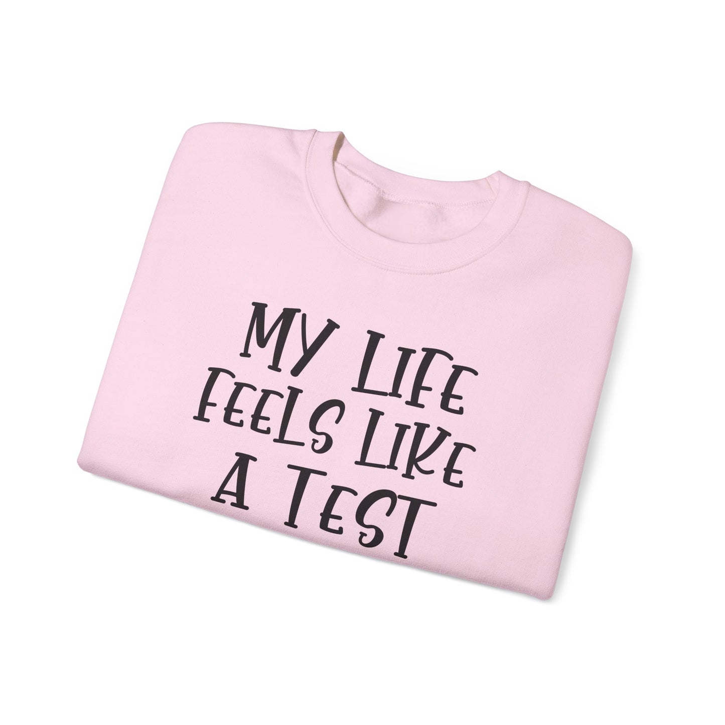 Failed Life Test Crewneck Sweatshirt