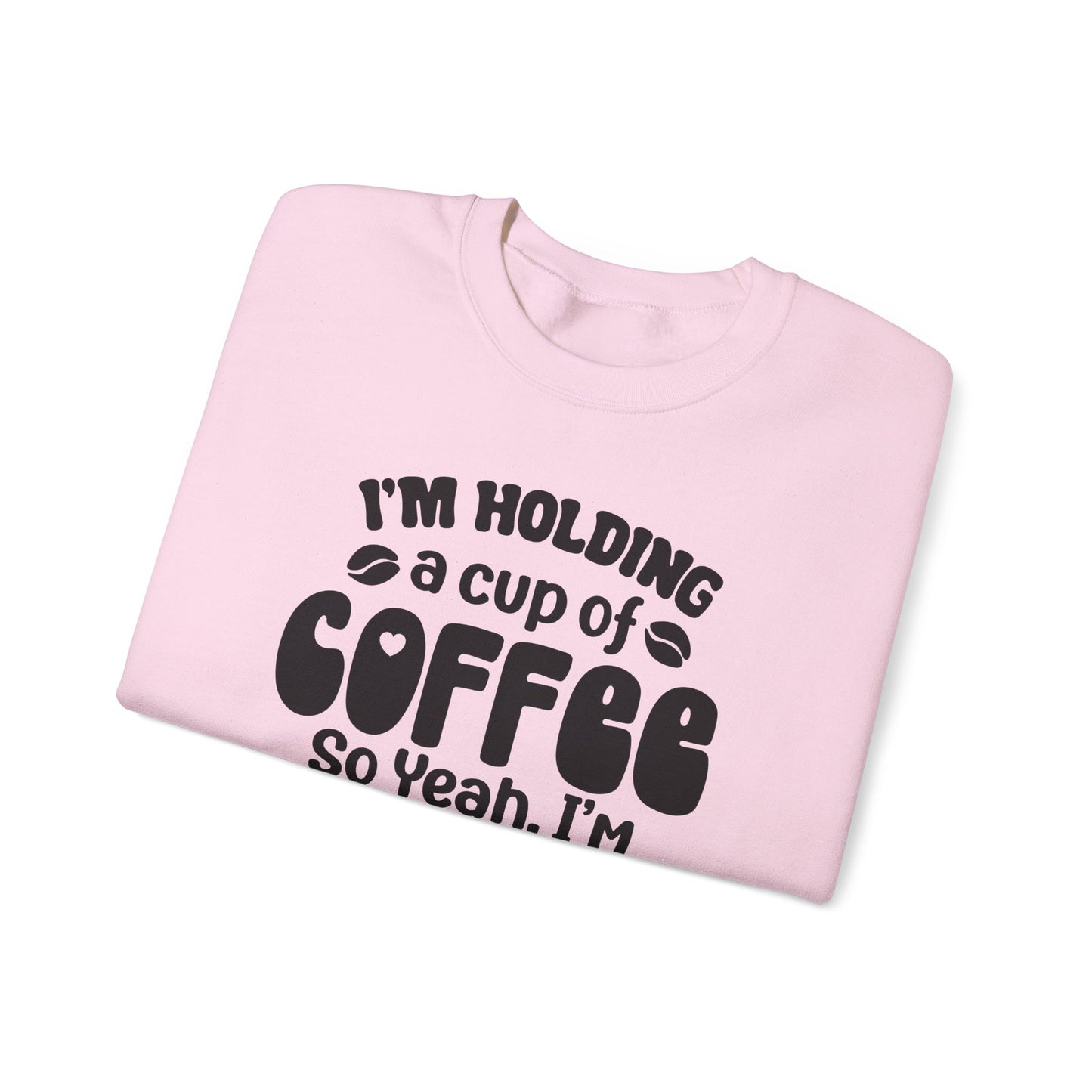 Currently Occupied With Coffee Crewneck Sweatshirt