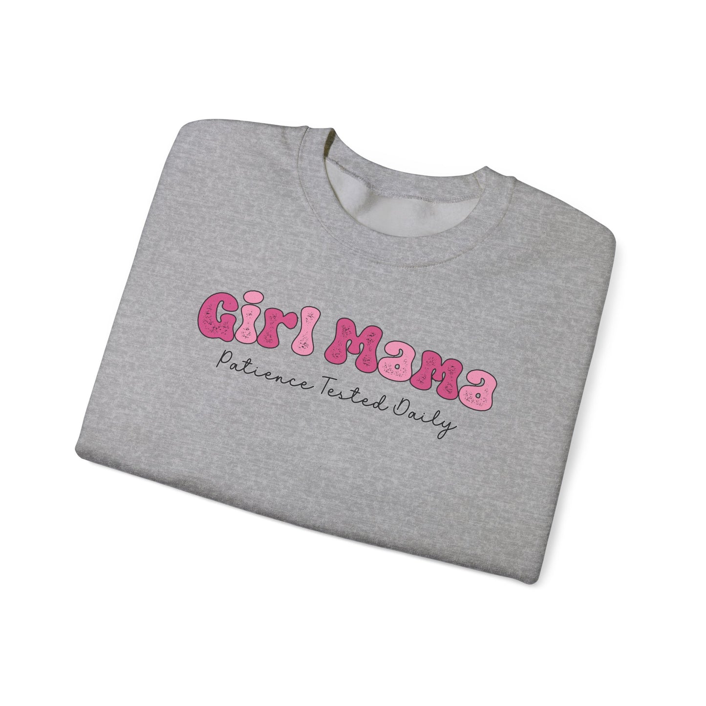 Girl Mama Patience Tested Daily Crewneck Sweatshirt