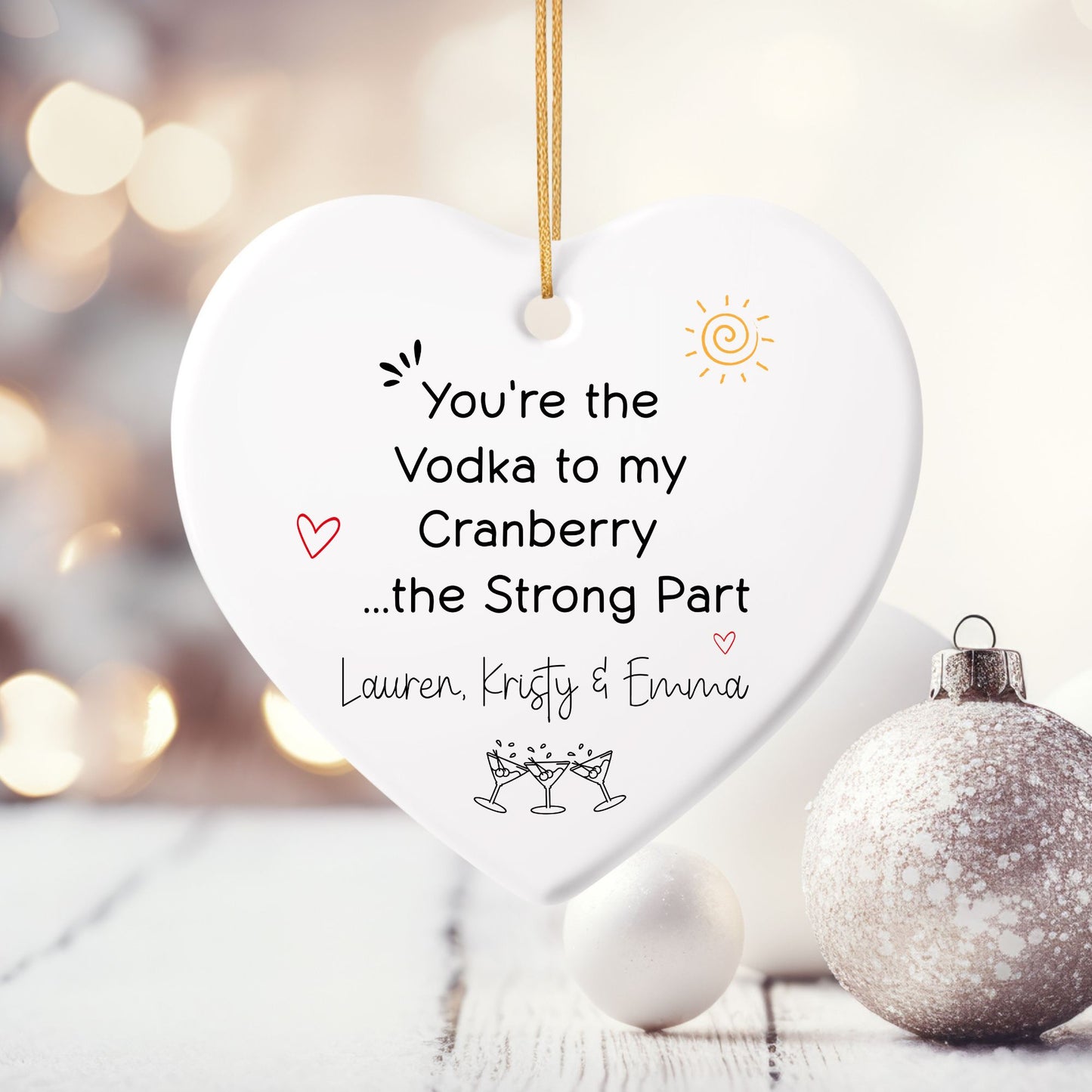 Vodka to My Cranberry Ceramic Friendship Ornament
