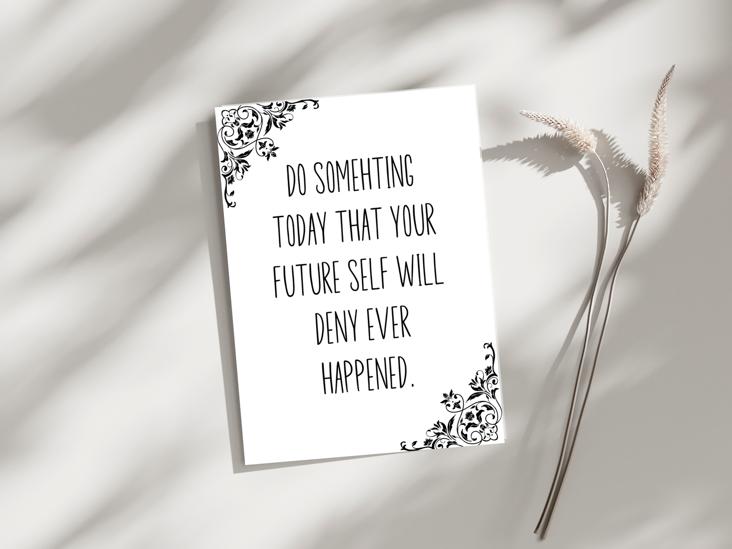Future Self Will Deny It Printable Wall Art