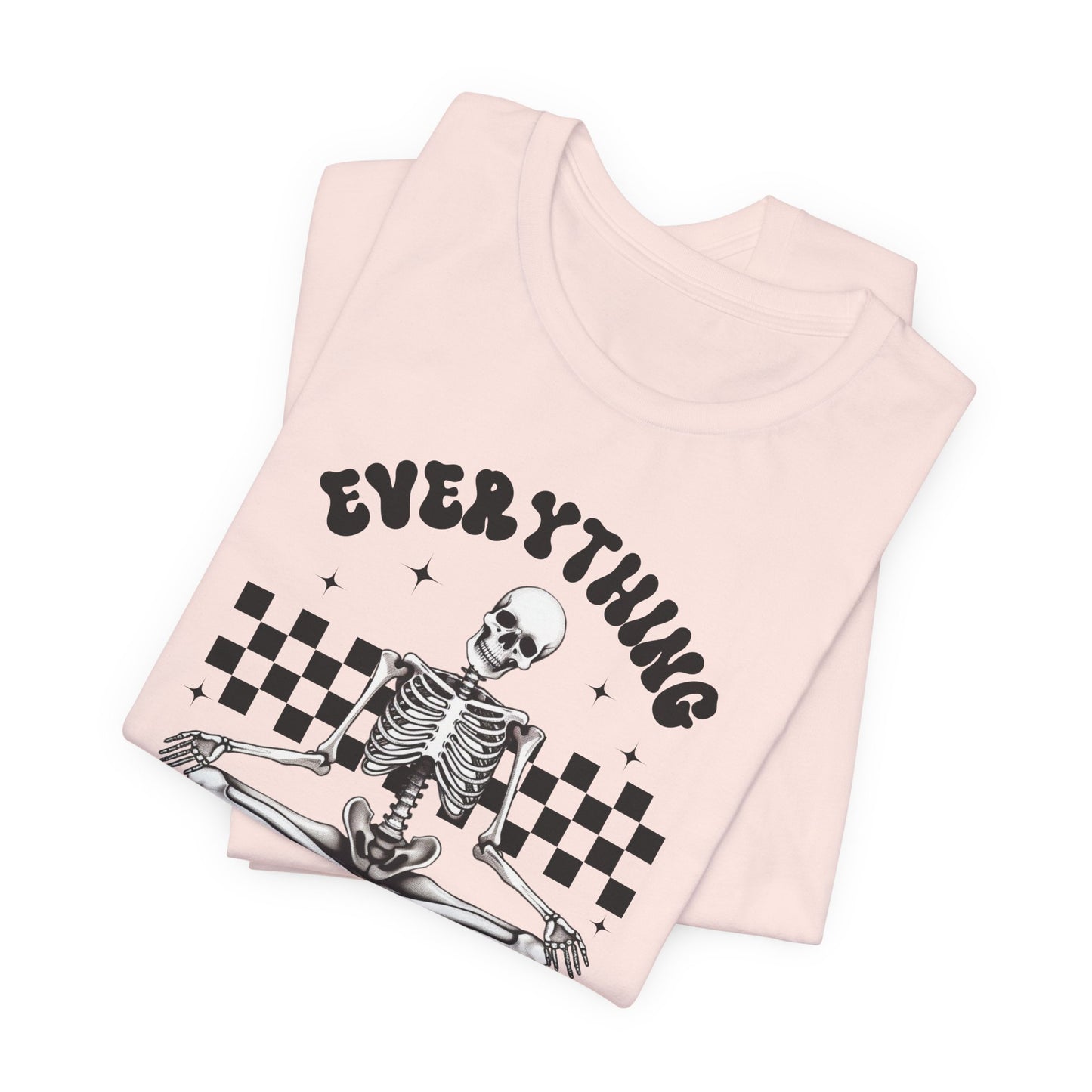 Everything Sucks Skeleton T-Shirt