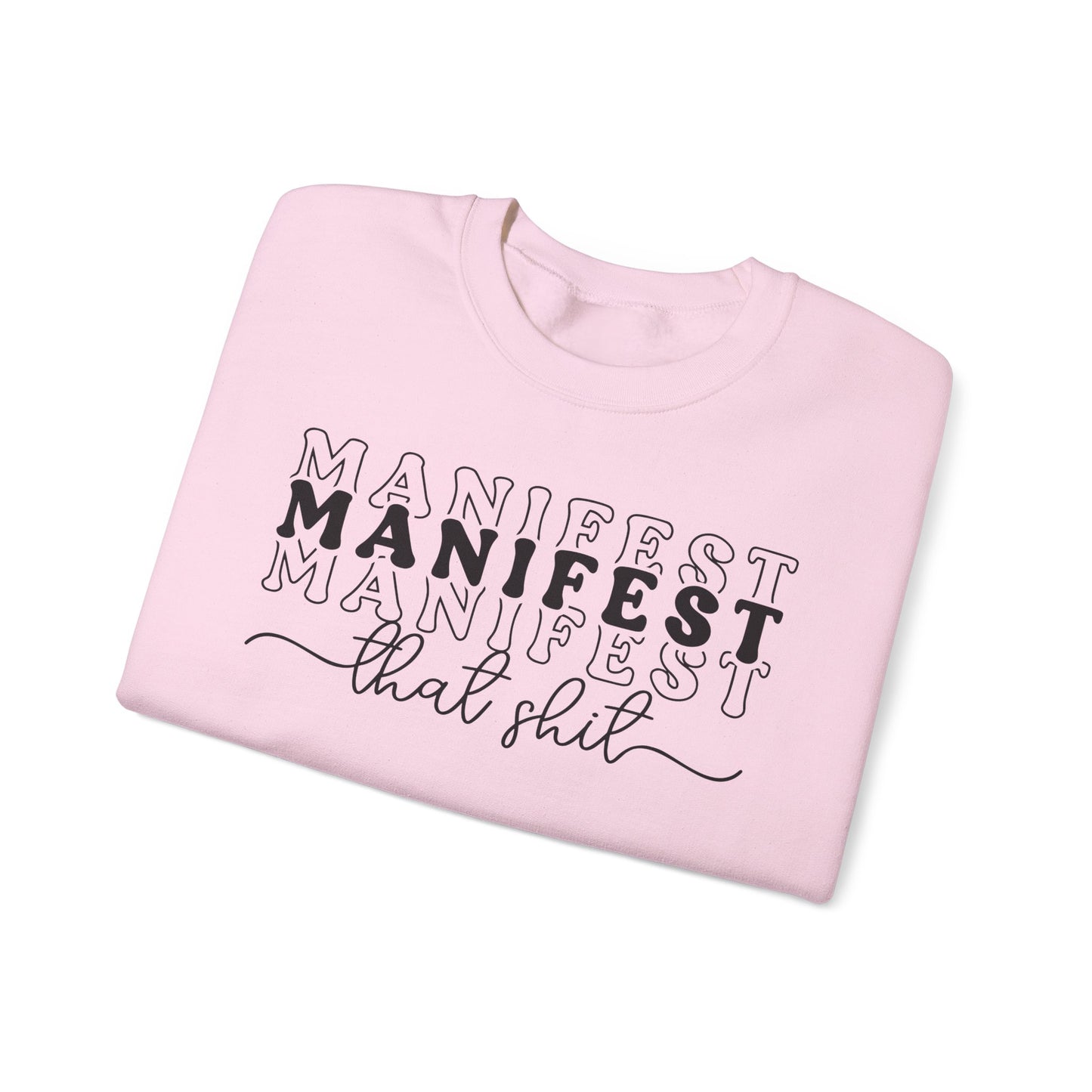 Manifest on Repeat Crewneck Sweatshirt